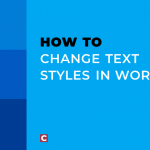 How to change text styles in Word